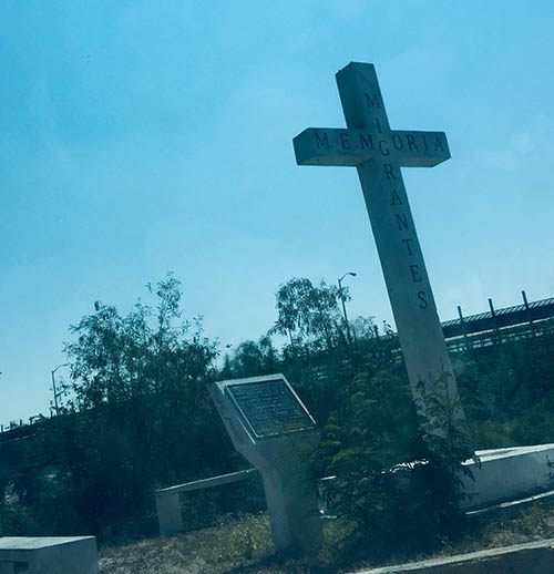 A cross in Reynosa, Mexico, in memory of migrants who lost their lives at the border.
